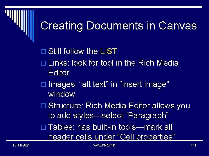 Creating Documents in Canvas o Still follow the LIST o Links: look for tool
