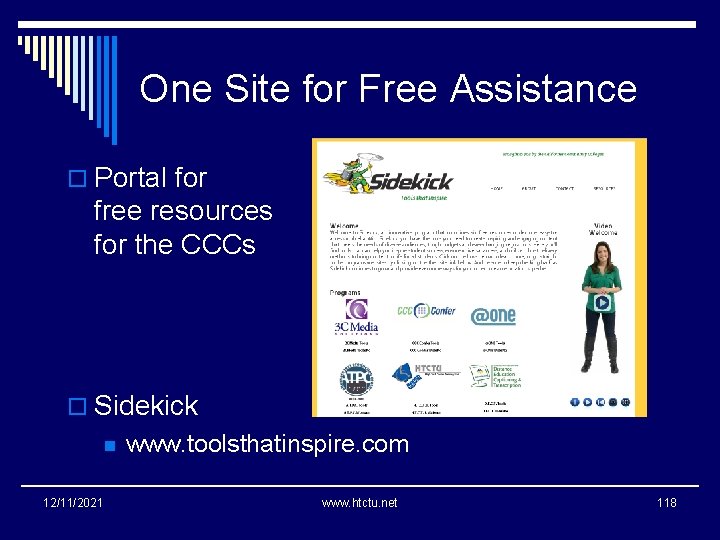 One Site for Free Assistance o Portal for free resources for the CCCs o