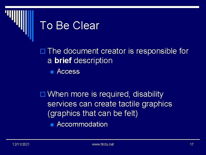 To Be Clear o The document creator is responsible for a brief description n