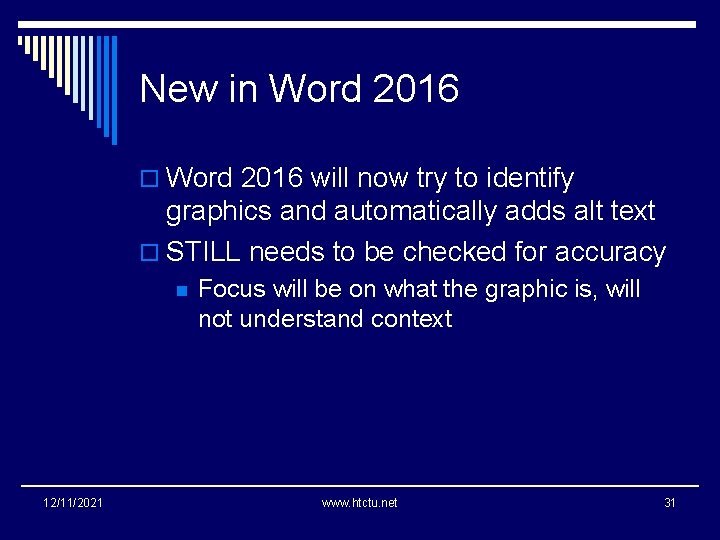New in Word 2016 o Word 2016 will now try to identify graphics and