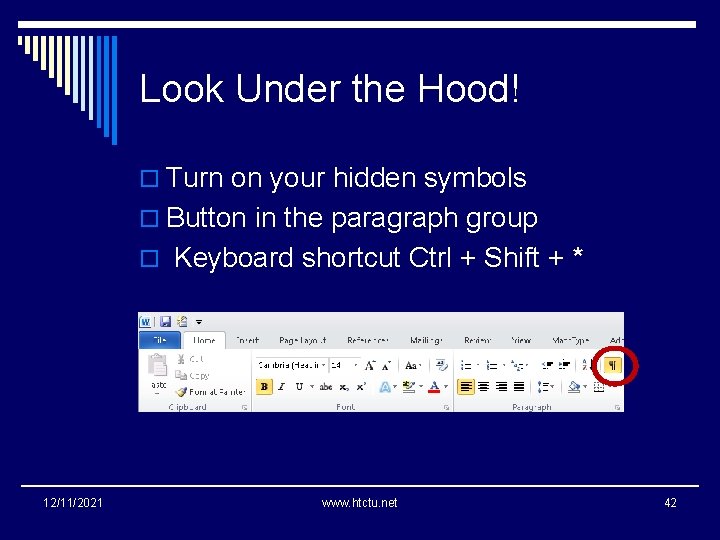 Look Under the Hood! o Turn on your hidden symbols o Button in the