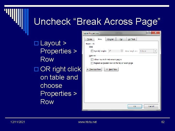 Uncheck “Break Across Page” o Layout > Properties > Row o OR right click