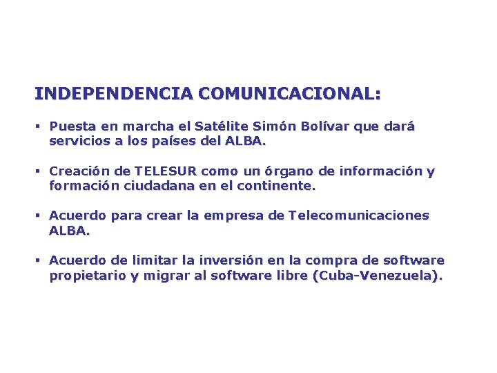 INDEPENDENCIA COMUNICACIONAL: § Puesta en marcha el Satélite Simón Bolívar que dará servicios a