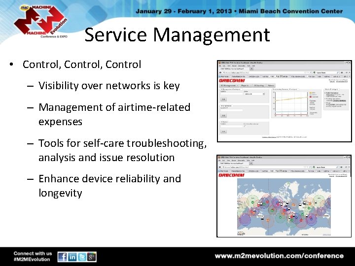 Service Management • Control, Control – Visibility over networks is key – Management of