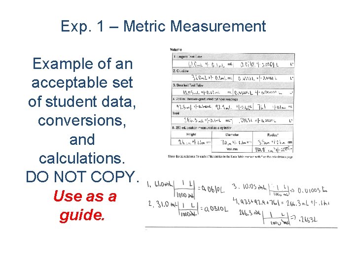 Exp. 1 – Metric Measurement Example of an acceptable set of student data, conversions,