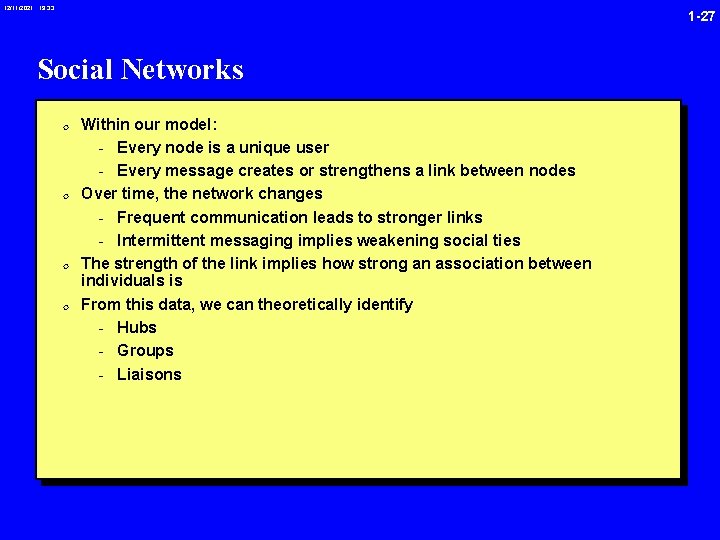 12/11/2021 19: 33 1 -27 Social Networks 0 Within our model: - Every node