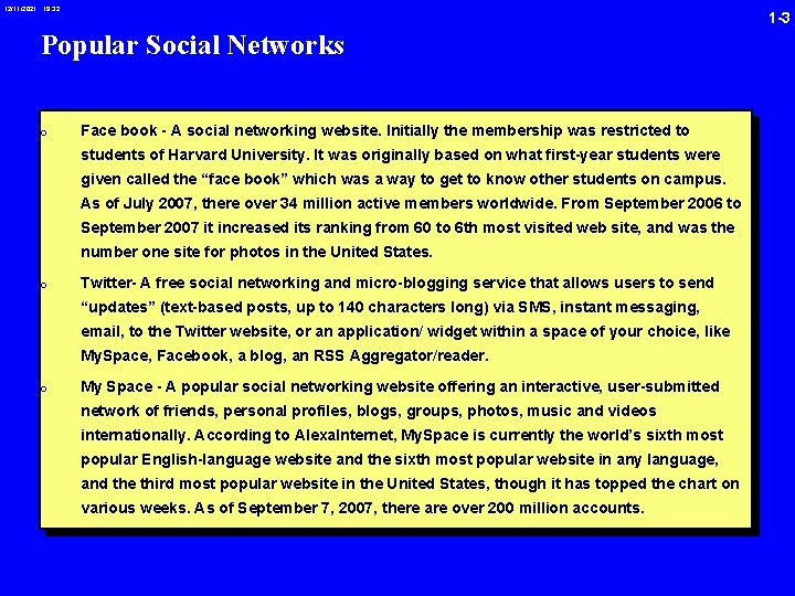 12/11/2021 19: 32 1 -3 Popular Social Networks 0 Face book - A social