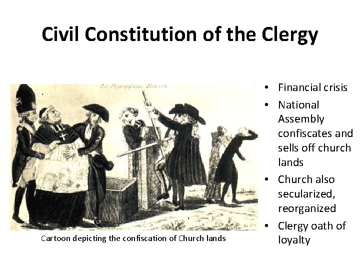Civil Constitution of the Clergy Cartoon depicting the confiscation of Church lands • Financial