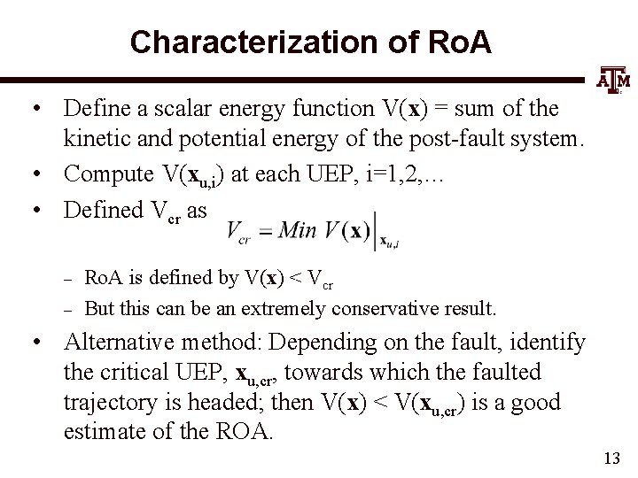 Characterization of Ro. A • Define a scalar energy function V(x) = sum of