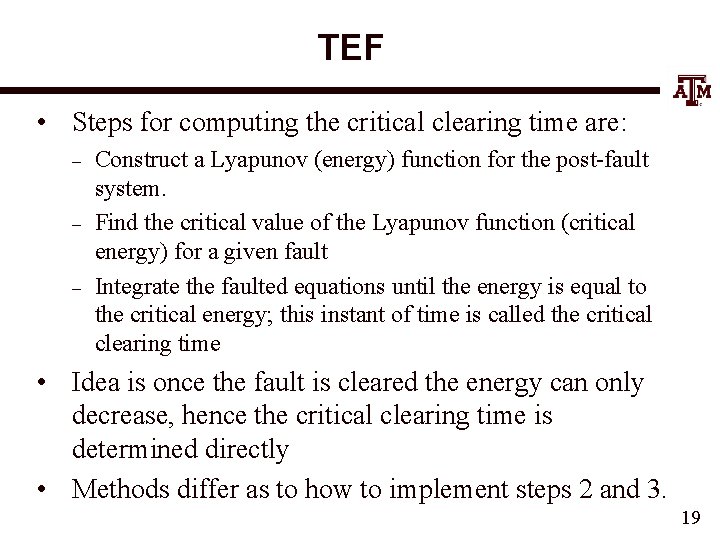 TEF • Steps for computing the critical clearing time are: – – – Construct