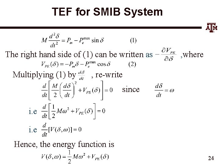 TEF for SMIB System The right hand side of (1) can be written as