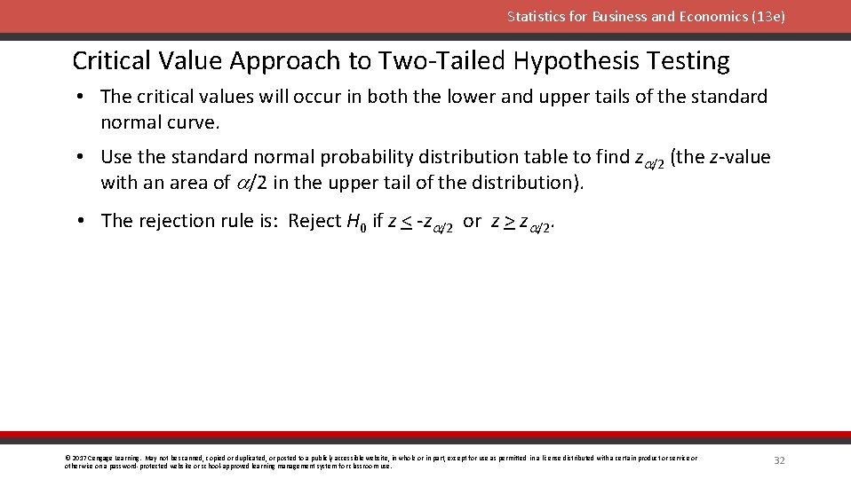 Statistics for Business and Economics (13 e) Critical Value Approach to Two-Tailed Hypothesis Testing