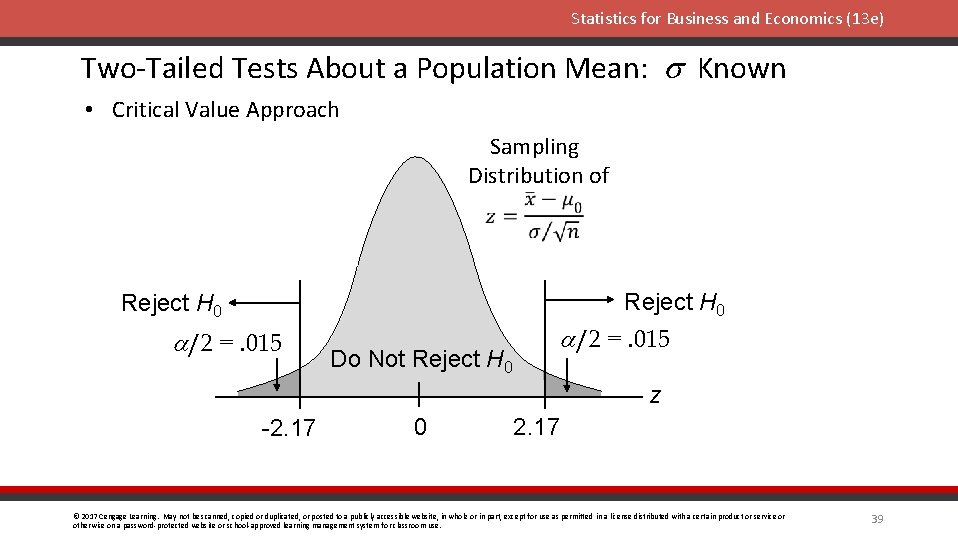 Statistics for Business and Economics (13 e) Two-Tailed Tests About a Population Mean: s