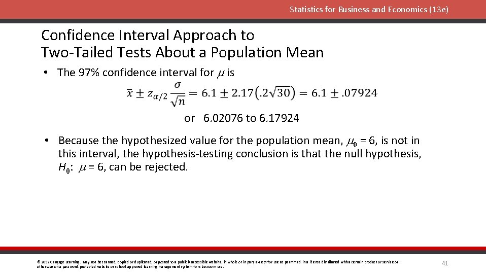 Statistics for Business and Economics (13 e) Confidence Interval Approach to Two-Tailed Tests About