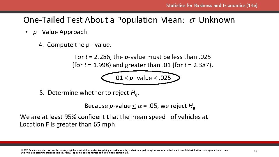 Statistics for Business and Economics (13 e) One-Tailed Test About a Population Mean: s