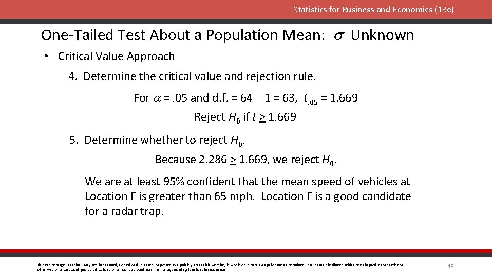 Statistics for Business and Economics (13 e) One-Tailed Test About a Population Mean: s