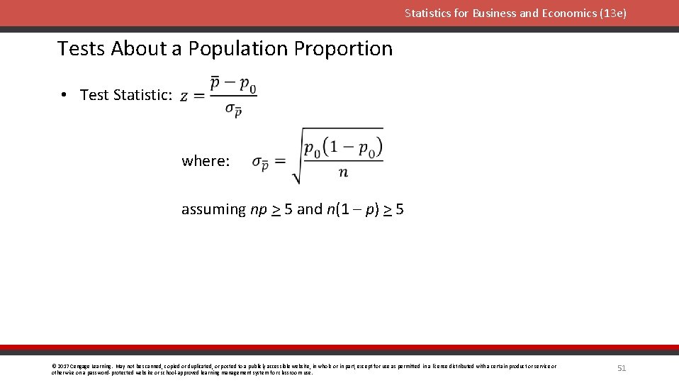 Statistics for Business and Economics (13 e) Tests About a Population Proportion • Test