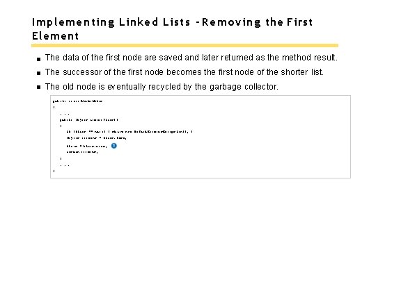 Implementing Linked Lists - Removing the First Element The data of the first node