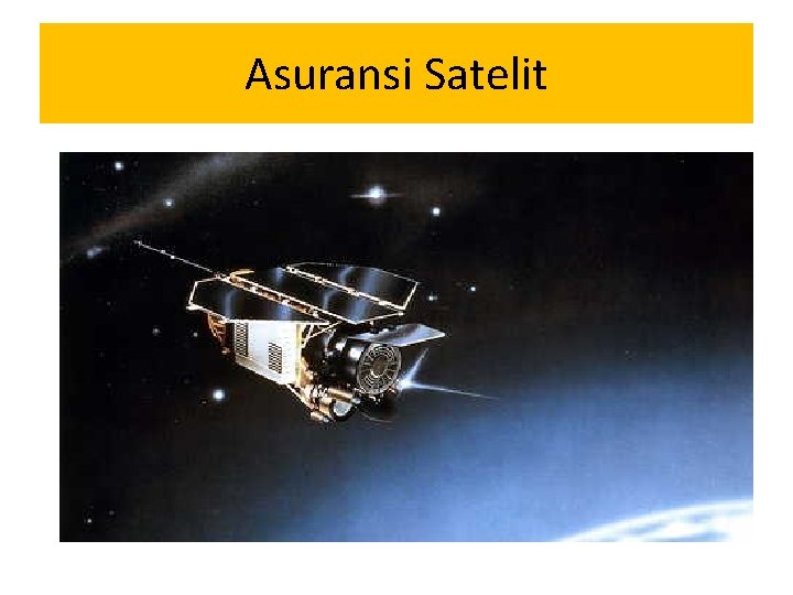 Asuransi Satelit 