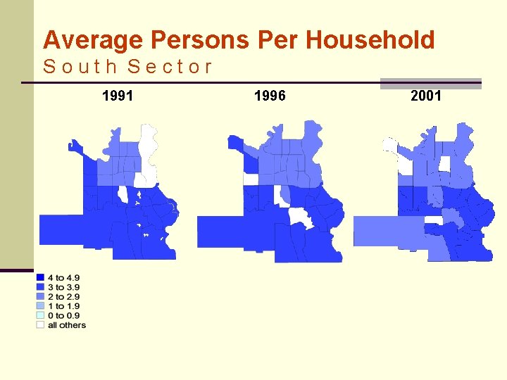 Average Persons Per Household South Sector 1991 1996 2001 