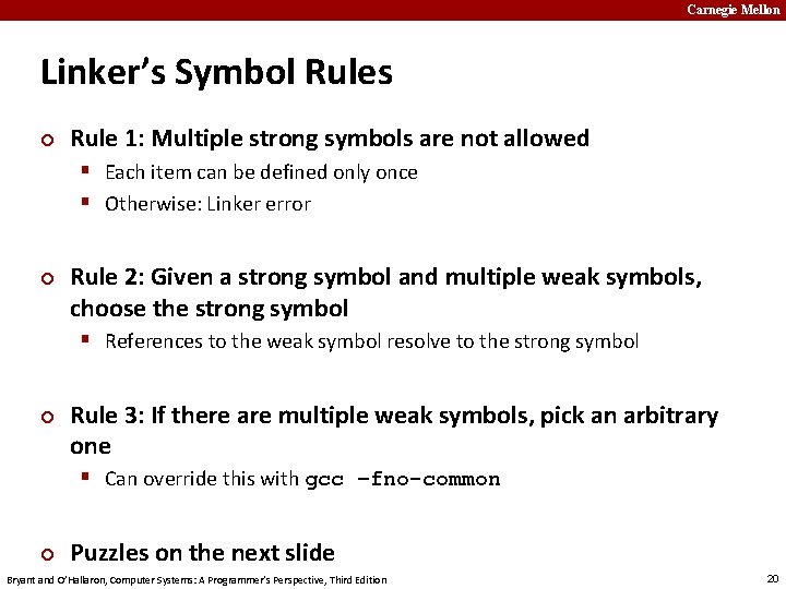 Carnegie Mellon Linker’s Symbol Rules ¢ Rule 1: Multiple strong symbols are not allowed