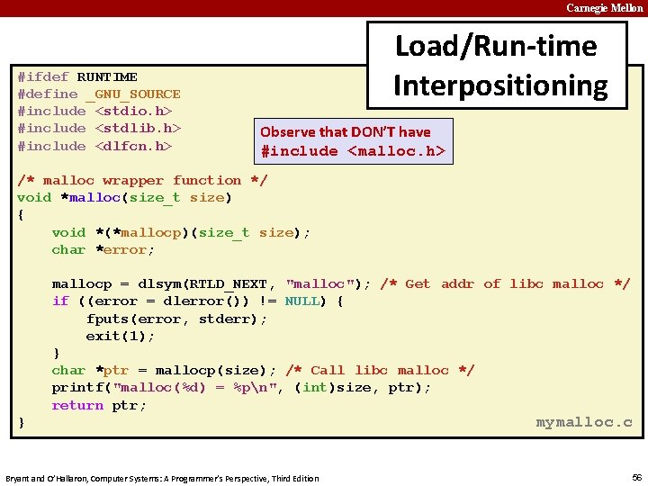 Carnegie Mellon #ifdef RUNTIME #define _GNU_SOURCE #include <stdio. h> #include <stdlib. h> #include <dlfcn.