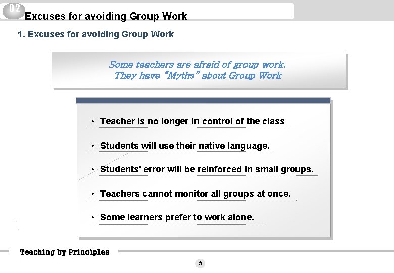 02 Excuses for avoiding Group Work 1. Excuses for avoiding Group Work Some teachers