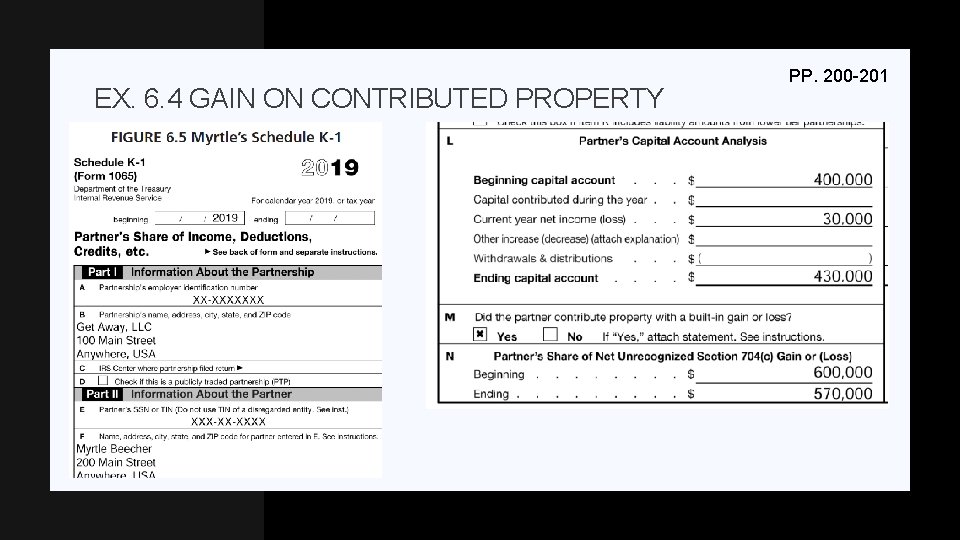 EX. 6. 4 GAIN ON CONTRIBUTED PROPERTY PP. 200 -201 