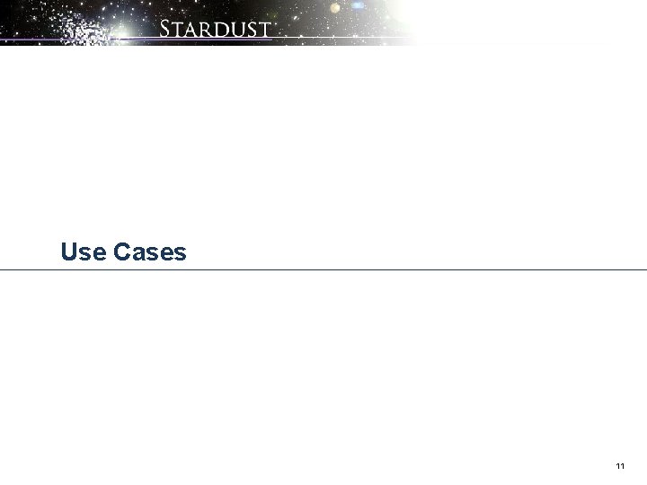 Use Cases 11 