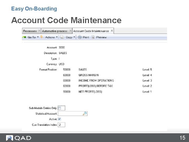 Easy On-Boarding Account Code Maintenance 15 