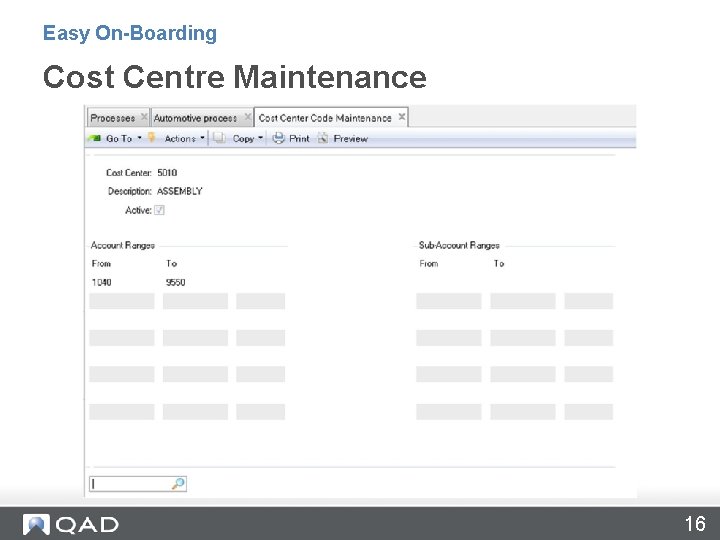 Easy On-Boarding Cost Centre Maintenance 16 