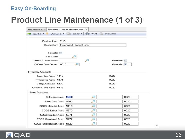 Easy On-Boarding Product Line Maintenance (1 of 3) 22 