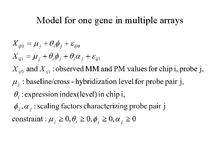 Model for one gene in multiple arrays 