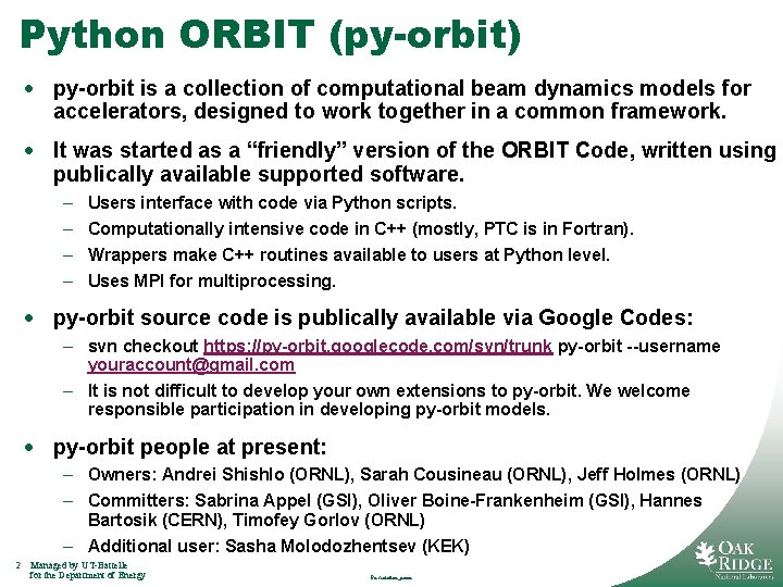 Python ORBIT (py-orbit) · py-orbit is a collection of computational beam dynamics models for Python ORBIT (py-orbit) · py-orbit is a collection of computational beam dynamics models for