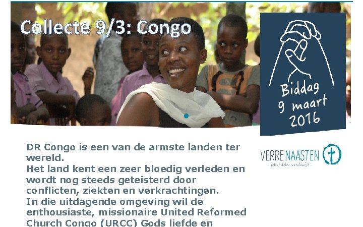 Collecte 9/3: Congo DR Congo is een van de armste landen ter wereld. Het