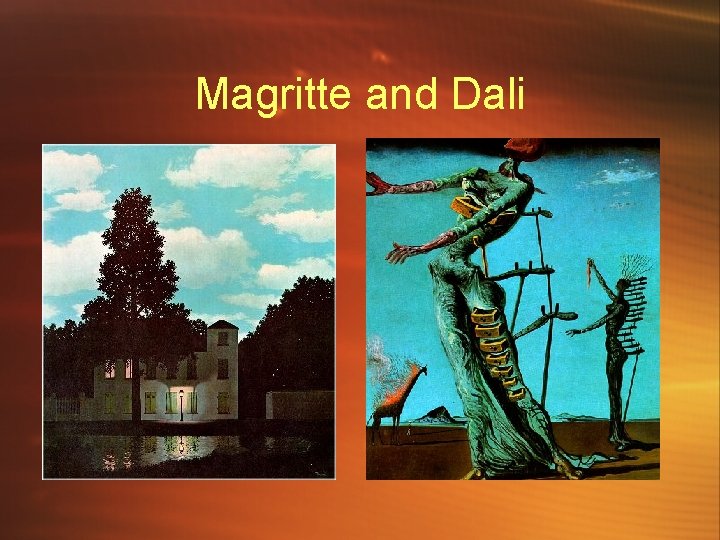 Magritte and Dali 