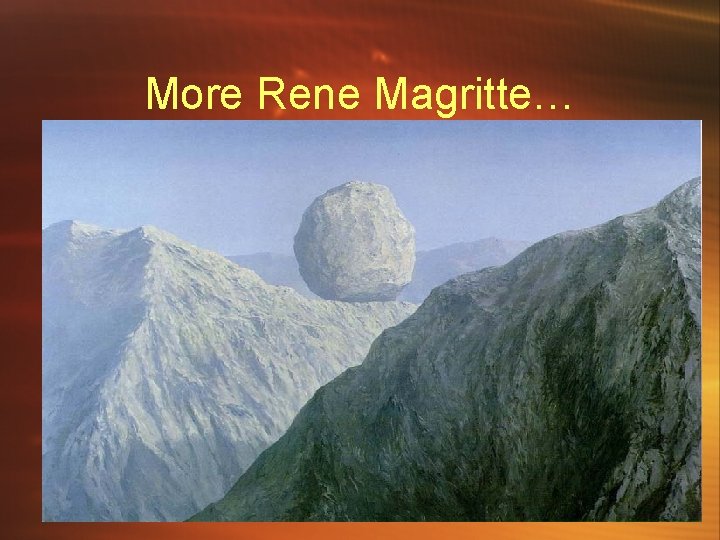 More Rene Magritte… 