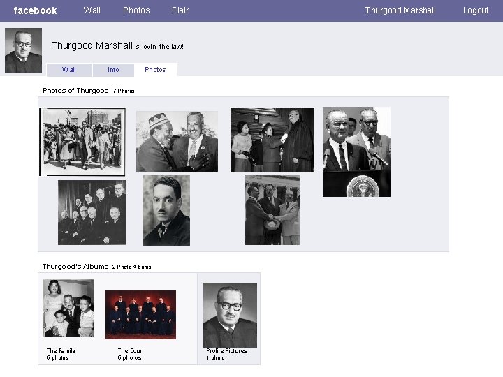 facebook Wall Photos Flair Thurgood Marshall is lovin’ the law! Wall Info Photos of