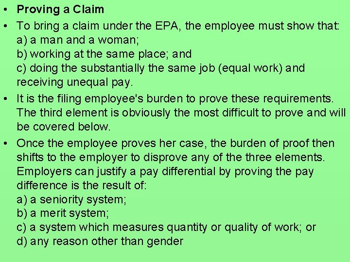  • Proving a Claim • To bring a claim under the EPA, the