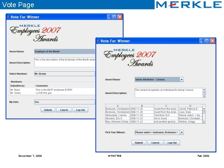 Vote Page December 7, 2006 INFM 718 B Fall 2006 