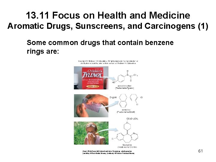 13. 11 Focus on Health and Medicine Aromatic Drugs, Sunscreens, and Carcinogens (1) Some