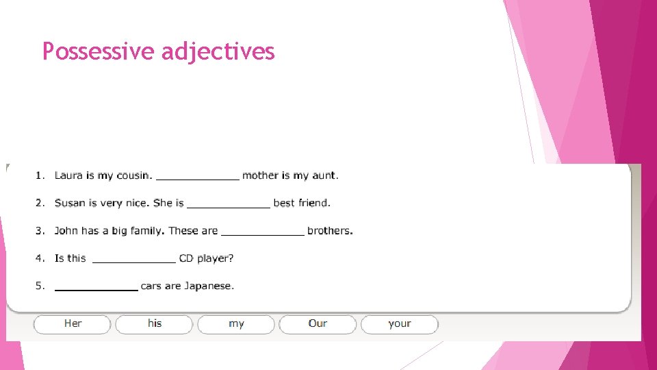 Possessive adjectives 