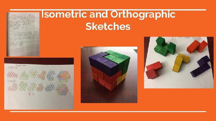 Isometric and Orthographic Sketches 