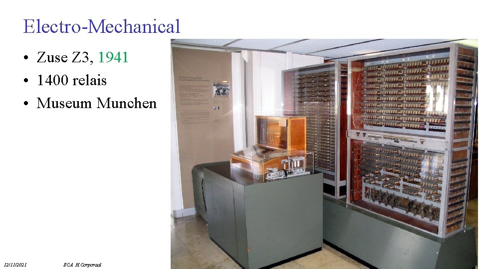 Electro-Mechanical • Zuse Z 3, 1941 • 1400 relais • Museum Munchen 12/11/2021 ECA
