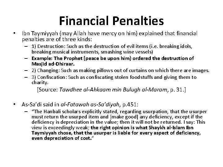 Financial Penalties • Ibn Taymiyyah (may Allah have mercy on him) explained that financial Financial Penalties • Ibn Taymiyyah (may Allah have mercy on him) explained that financial