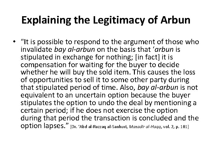 Explaining the Legitimacy of Arbun • “It is possible to respond to the argument Explaining the Legitimacy of Arbun • “It is possible to respond to the argument
