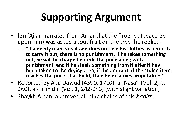Supporting Argument • Ibn ‘Ajlan narrated from Amar that the Prophet (peace be upon Supporting Argument • Ibn ‘Ajlan narrated from Amar that the Prophet (peace be upon