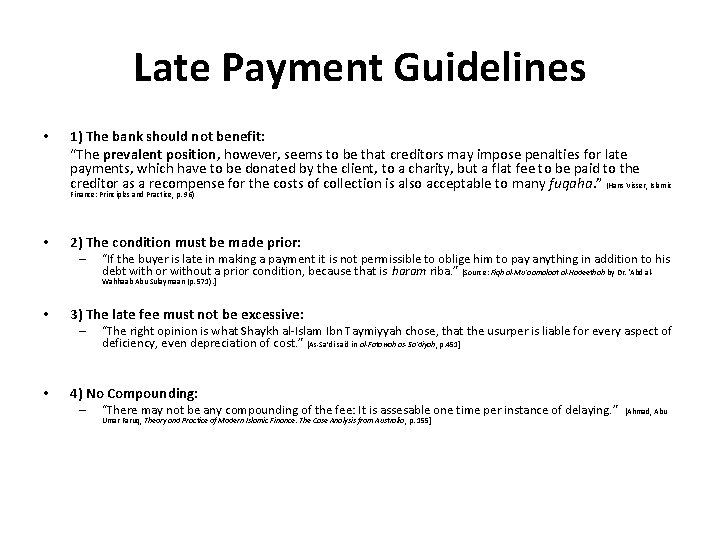 Late Payment Guidelines • 1) The bank should not benefit: “The prevalent position, however, Late Payment Guidelines • 1) The bank should not benefit: “The prevalent position, however,