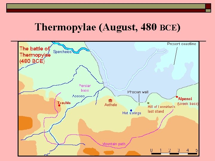 Thermopylae (August, 480 BCE) 