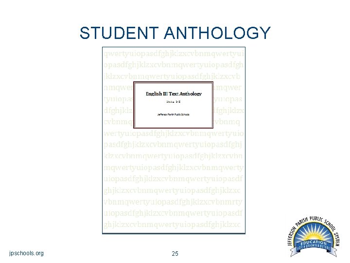 STUDENT ANTHOLOGY jpschools. org 25 